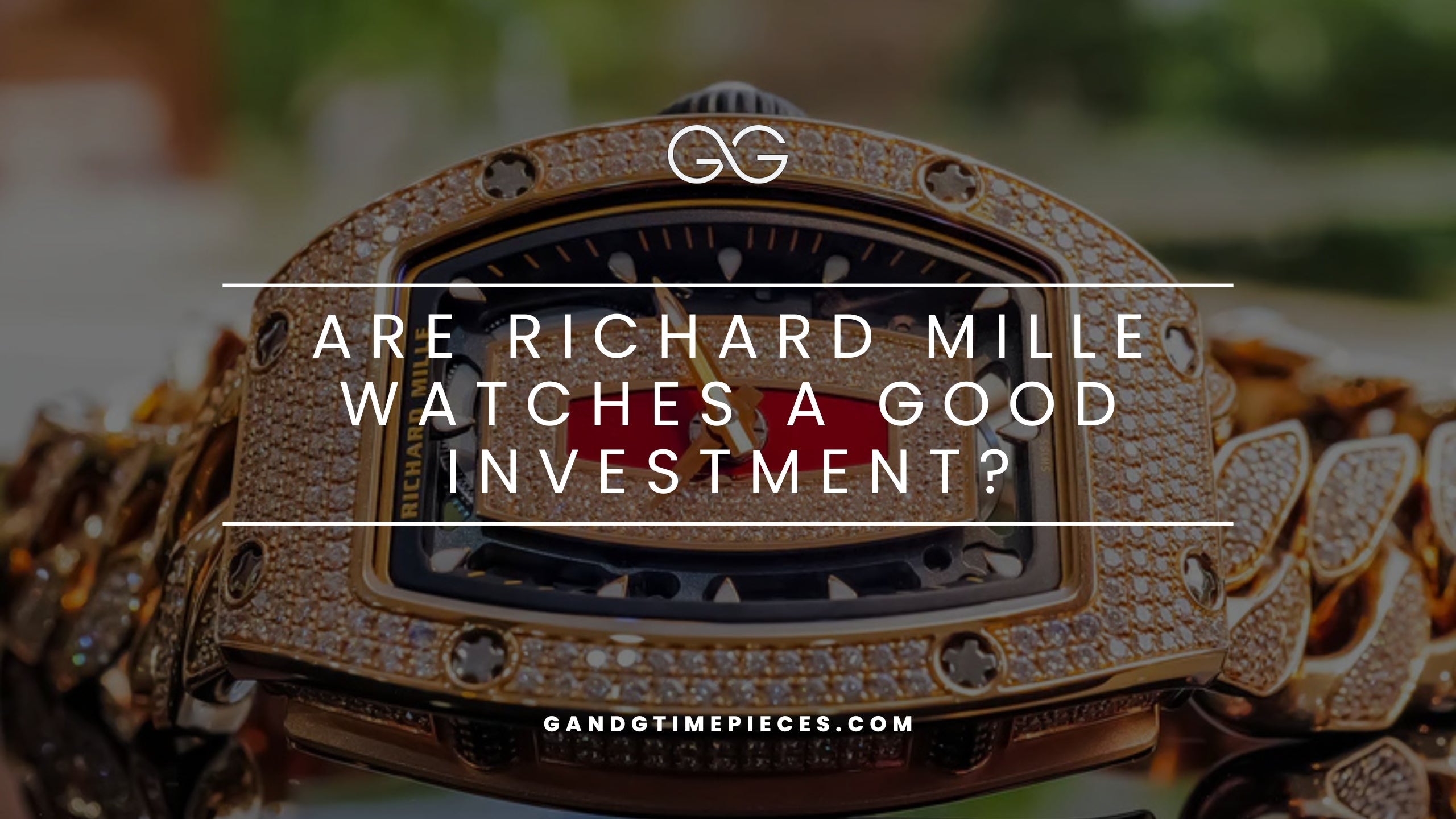 Are Richard Mille Watches a Good Investment?