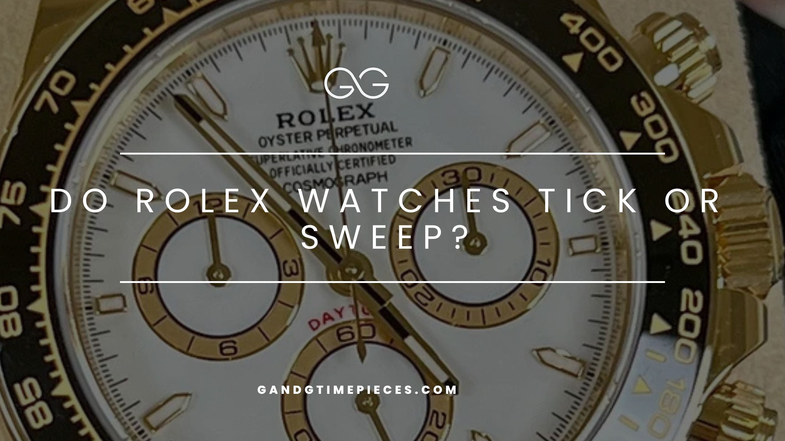 Does The Second Hand On A Rolex Tick Do Rolex Watches Tick or Sweep?