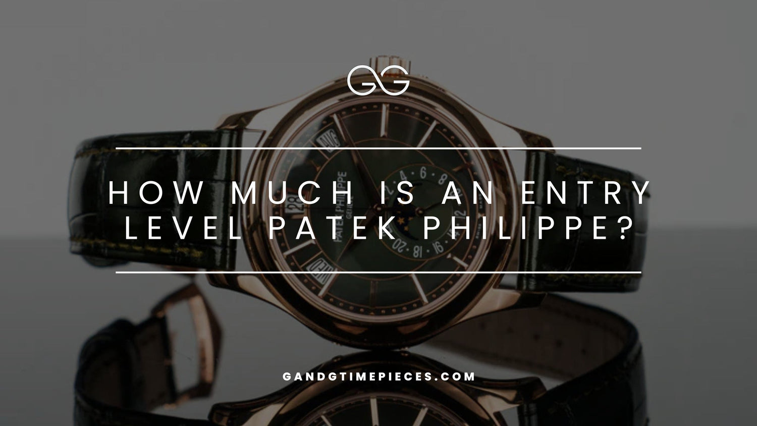 How Much Is an Entry-Level Patek Philippe: Complete Price Guide