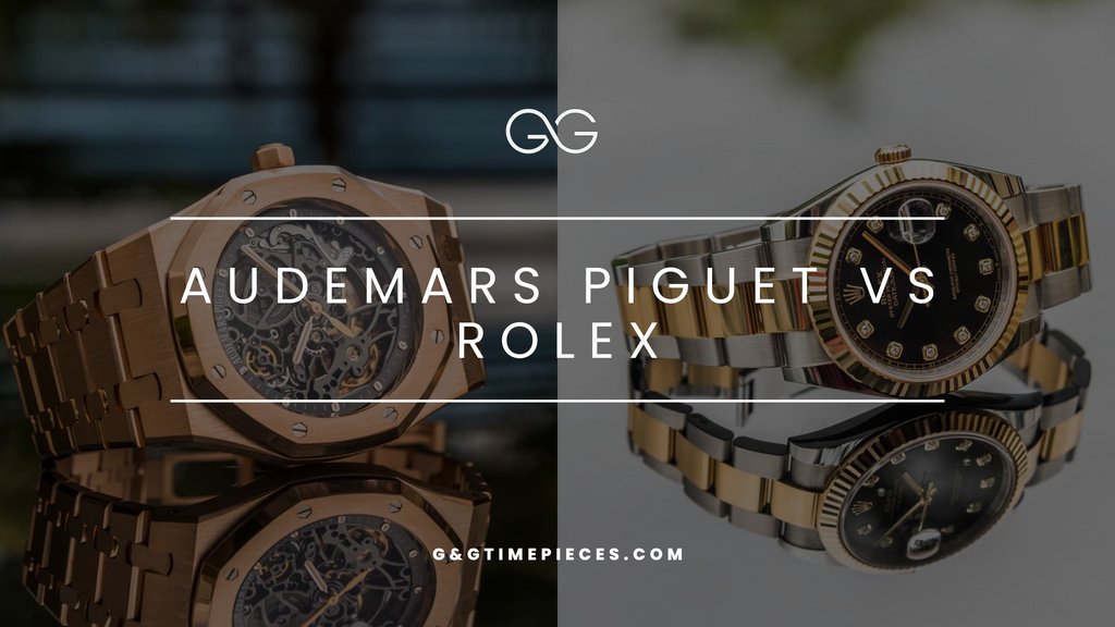 AUDEMARS PIGUET VS ROLEX WHICH IS BEST