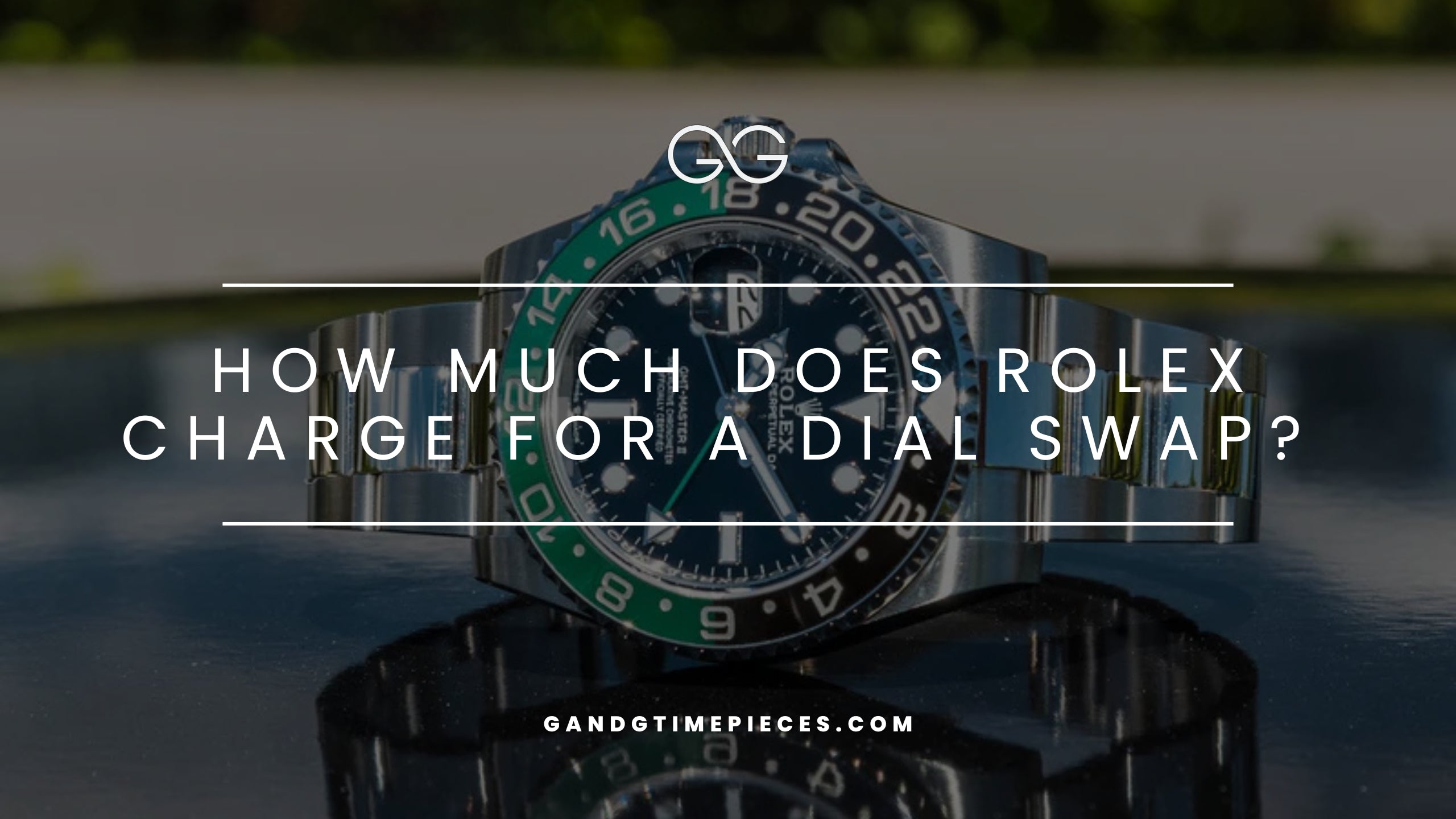 How Much Does Rolex Charge for a Dial Swap? 