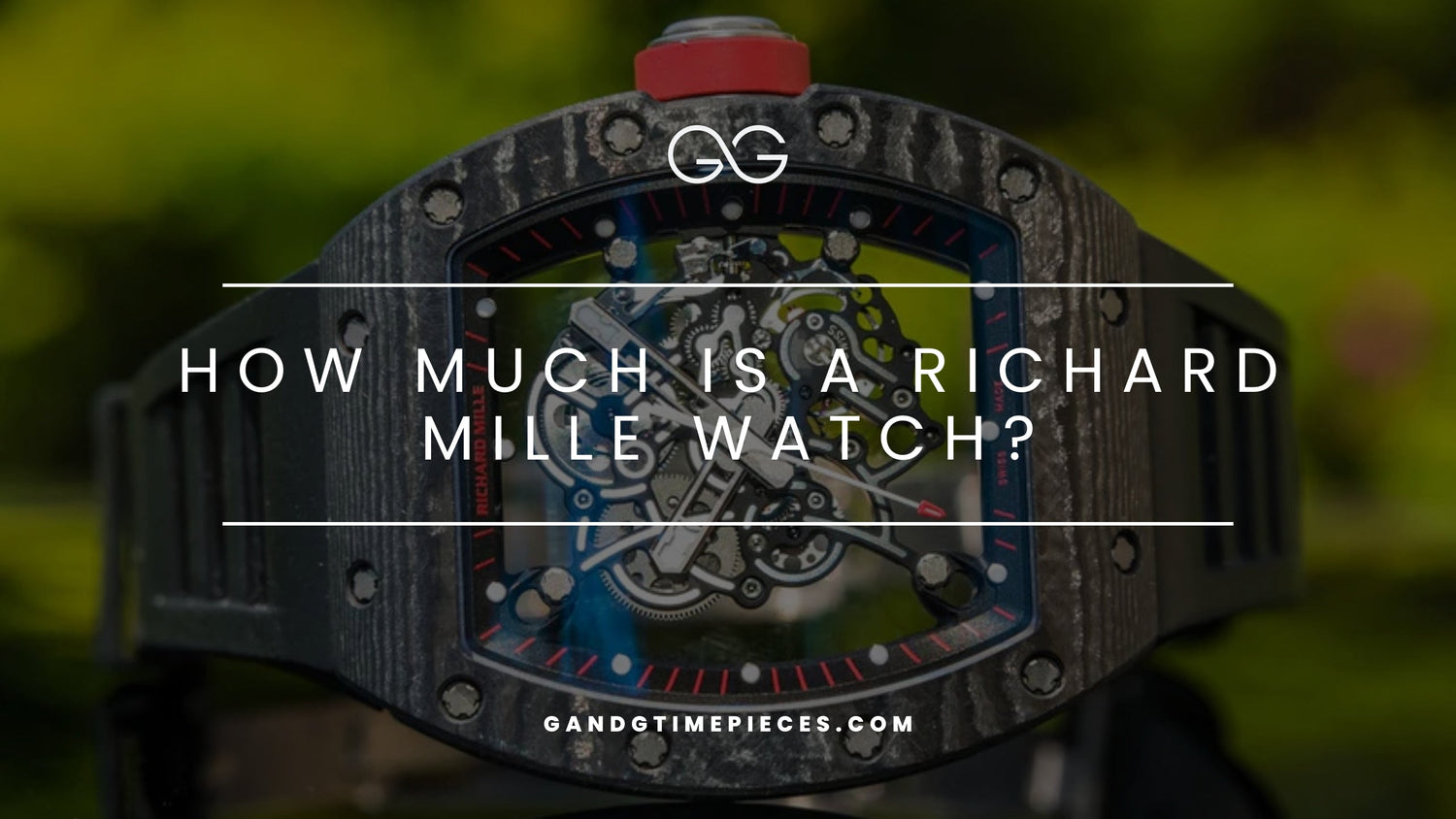 How Much Is a Richard Mille Watch? A Price Guide