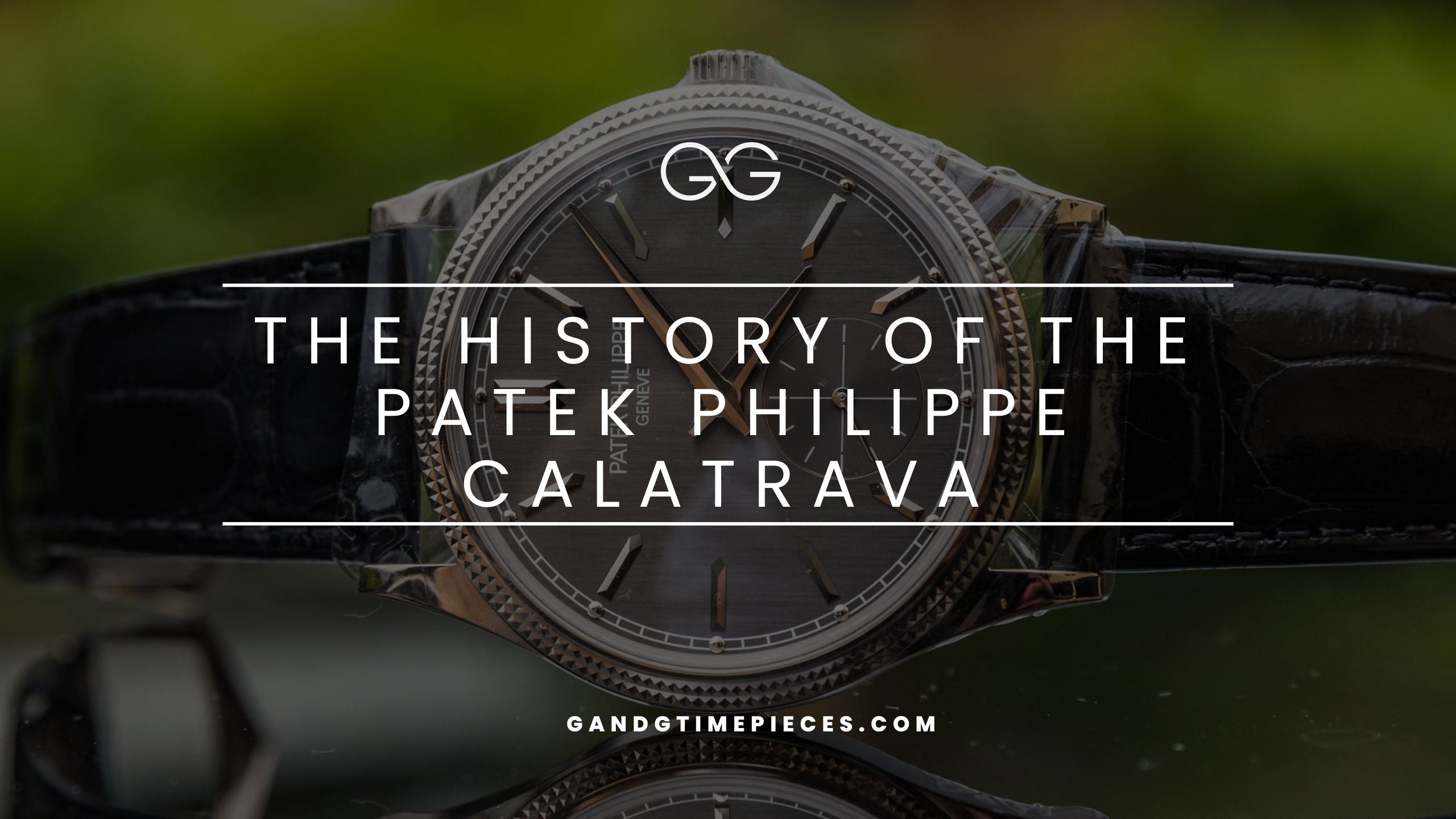 The History of The Patek Philippe Calatrava