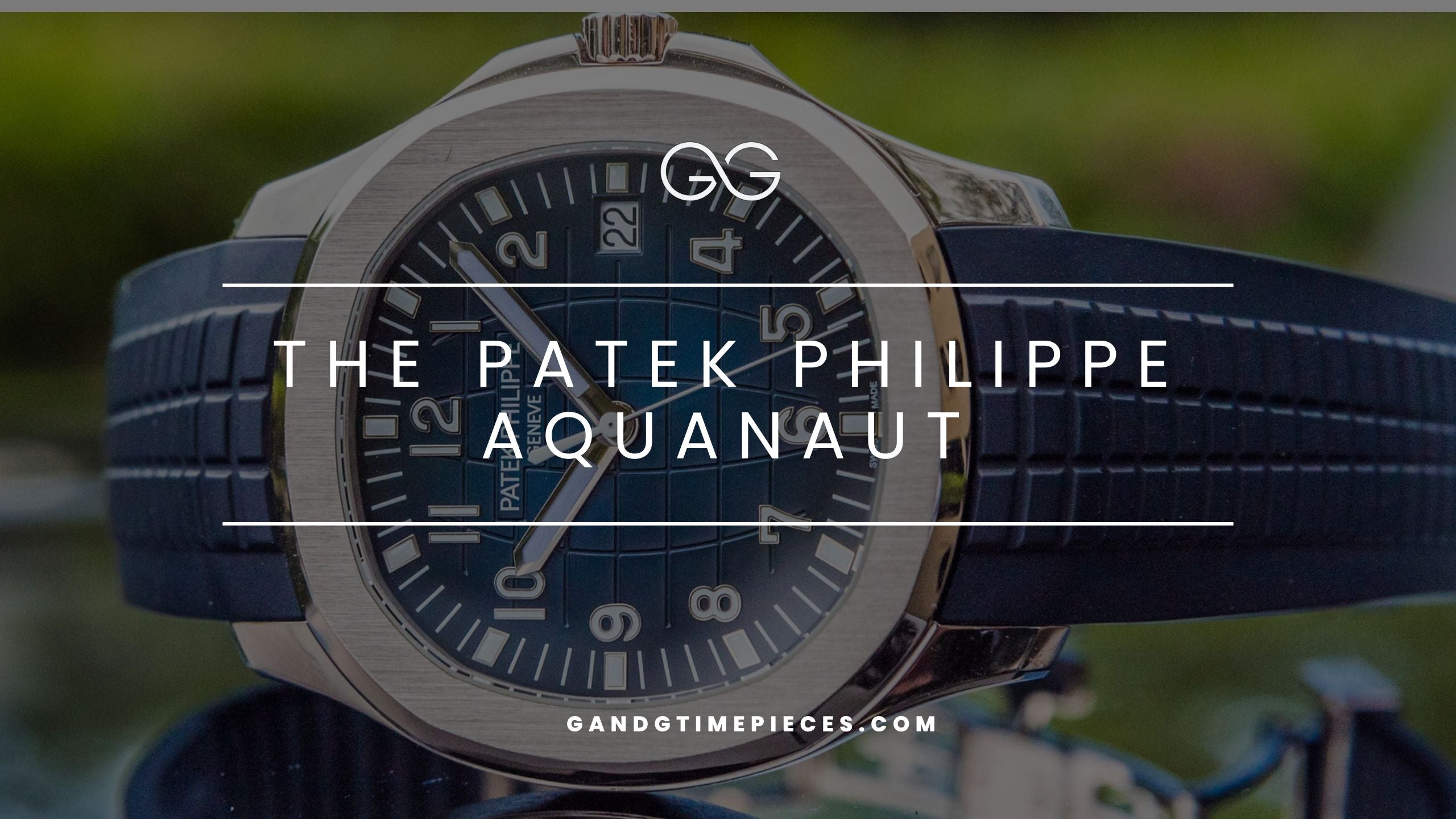 the patek phillipe aquanaut 