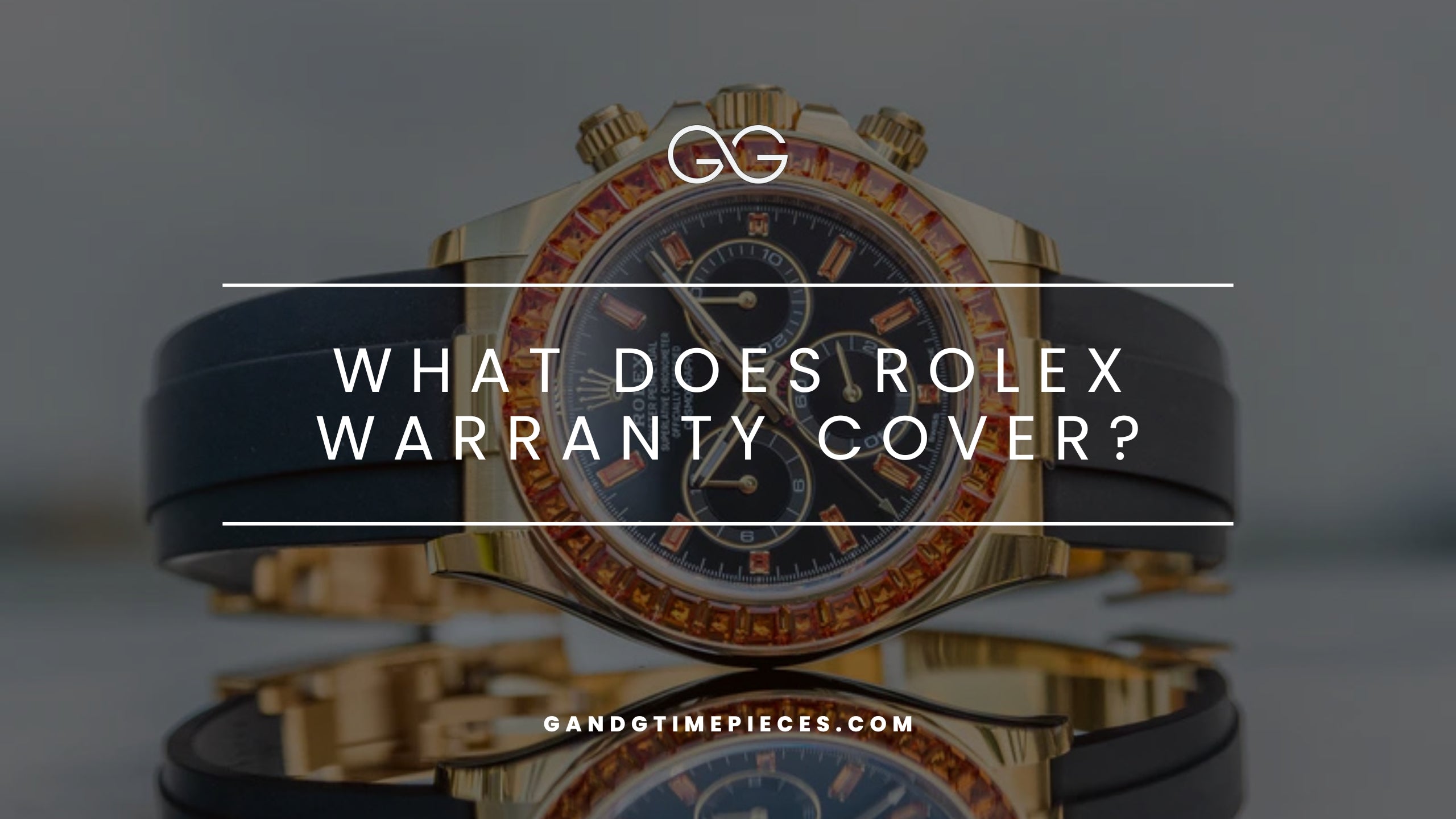 What Does Rolex Warranty Cover?